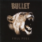 Audio CD: Bullet (10) (2012) Full Pull