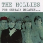 Audio CD: Hollies (1966) For Certain Because...