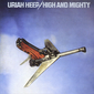 Audio CD: Uriah Heep (1976) High And Mighty