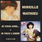 Audio CD: Mireille Mathieu (1981) Je Vous Aime... + Je Veux L'Aimer