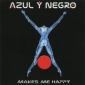 Audio CD: Azul Y Negro (2007) Makes Me Happy