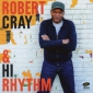 Audio CD: Robert Cray (2017) Robert Cray & Hi Rhythm