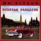 Audio CD: Mr. Zivago (2010) Russian Paradise