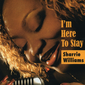 Audio CD: Sharrie Williams (2007) I'm Here To Stay