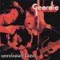 Audio CD: Geordie (1999) Unreleased Tapes