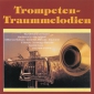 Audio CD: VA Trompeten-Traummelodien (1987) Compilation