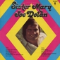 Оцифровка винила: Joe Dolan (1976) Sister Mary (Crazy Woman)