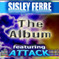 Альбом mp3: Attack feat. Sisley Ferre (1989) THE ALBUM