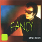 Альбом mp3: Fancy (2000) STRIP DOWN