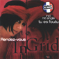Альбом mp3: In-Grid (2003) RENDEZ-VOUS