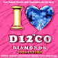 Альбом mp3: VA I Love Disco Diamonds Collection (2002) VOL.6