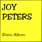Альбом mp3: Joy Peters (1986) DISCO ALBUM