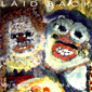 Альбом mp3: Laid Back (1993) WHY IS EVERYBODY IN SUCH A HURRY !