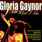 Альбом mp3: Gloria Gaynor (1999) I AM WHAT I AM