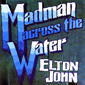 Альбом mp3: Elton John (1971) MADMAN ACROSS THE WATER