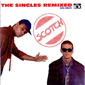 Альбом mp3: Scotch (2003) THE SINGLES REMIXED