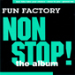 Альбом mp3: Fun Factory (1994) NON STOP ! THE ALBUM