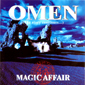 Альбом mp3: Magic Affair (1994) OMEN-THE STORY CONTINUES