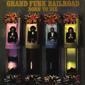 Альбом mp3: Grand Funk Railroad (1976) BORN TO DIE