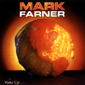 Альбом mp3: Mark Farner (1989) WAKE UP…