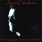 Альбом mp3: Joe Cocker (1994) HAVE A LITTLE FAITH