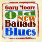Альбом mp3: Gary Moore (2006) OLD NEW BALLADS BLUES