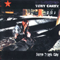Альбом mp3: Tony Carey (1984) SOME TOUGH CITY
