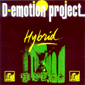 Альбом mp3: D-Emotion Project (1990) HYBRID