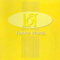 Альбом mp3: Loft (1995) FUTURE WORLD