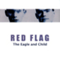 Альбом mp3: Red Flag (2000) THE EAGLE AND CHILD
