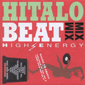 Альбом mp3: VA Hitalo Beat Mix (1989) HITALO BEAT MIX