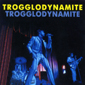 Альбом mp3: Troggs (1967) TROGGLODYNAMITE