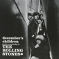 Альбом mp3: Rolling Stones (1966) DECEMBER`S CHILDREN (AND EVERYBODY`S)