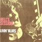 Альбом mp3: Livin' Blues (1969) HELL`S SESSION