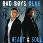 Альбом mp3: Bad Boys Blue (2008) HEART & SOUL