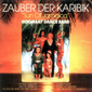 Альбом mp3: Goombay Dance Band (1980) ZAUBER DER KARIBIK (SUN OF JAMAICA)