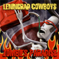 Альбом mp3: Leningrad Cowboys (2006) ZOMBIES PARADISE