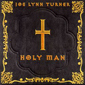 Альбом mp3: Joe Lynn Turner (2000) HOLY MAN