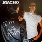 Альбом mp3: Macho (1978) I`M A MAN