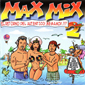 Альбом mp3: VA Max Mix (2008) I LOVE MAX MIX VOL.2