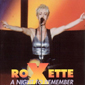 Альбом mp3: Roxette (1992) A NIGHT TO REMEMBER (Live)