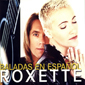 Альбом mp3: Roxette (1996) BALADAS EN ESPANOL (Compilation)