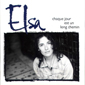 Альбом mp3: Elsa (2) (1996) CHAQUE JOUR EST UN LONG CHEMIN