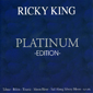 Альбом mp3: Ricky King (2002) PLATINUM EDITION