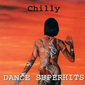 Альбом mp3: Chilly (1999) DANCE SUPERHITS (Compilation)