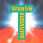 Альбом mp3: Baltimora (1993) TARZAN BOY (Maxi-CD)