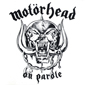 Альбом mp3: Motorhead (1976) ON PAROLE
