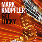 Альбом mp3: Mark Knopfler (2009) GET LUCKY
