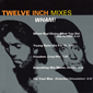 Альбом mp3: Wham! (1992) TWELVE INCH MIXES