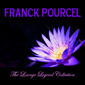 Альбом mp3: Franck Pourcel (2007) THE LOUNGE LEGEND COLLECTION